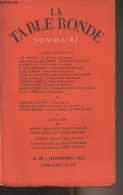 La Table Ronde - N°95 Nov. 1955 - Sören Kierkegaard - P.H. Tisseau : Vie De Sören Kierkegaard - Johannes Hohlenberg : Ki - Andere Magazine