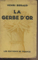 La Gerbe D'or - Béraud Henri - 1928 - Libros Autografiados