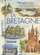 La Bretagne - Mes Livres Voyages - GRENIER ALEXANDRE- ESTELLE DITTA- SLADOVIC ANNE - 2006 - Corse