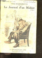 Le Journal D'un Moblot 1870/71, La Pierre Des Nains - Inedits - Collection In Extenso N°32 - MARGUERITTE VICTOR - 0 - Other & Unclassified