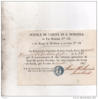 1867 SCUOLA DI CARITÀ DI S. DOROTEA - MANTENIMENTO PER UNA REFEZIONE GIORNALIERA DA DARSI ALLE POVERE BAMBINE - Documents Historiques