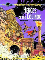 Valerian Vol. 8: Heroes Of The Equinox (Valerian And Laureline Band 8) - Andere & Zonder Classificatie