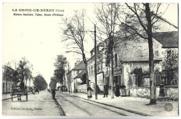 ANTONY - LA CROIX DE BERNY - Maison Saulnier, Tabac, Route D'Orléans - Antony