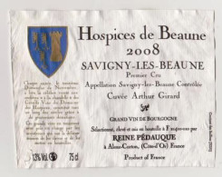Etiquette HOSPICES DE BEAUNE " SAVIGNY LES BEAUNE 1er Cru  2008 " Cuvée Athur Girard (3020)_ev524 - Bourgogne