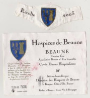 Etiquette Et Millésime HOSPICES DE BEAUNE " BEAUNE 1er Cru 2003 - Cuvée Dames Hospitalières " (3001)_ev518 - Bourgogne