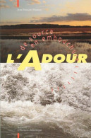 L'Adour: De Source En Embouchure - Other & Unclassified