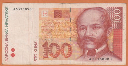 BILLET CROATIE NARODNA BANKA HRVATSKE 100 KUNA 1999 - Kroatien