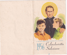 Calendarietto - Salesiano - S.giovanni Bosco - Padre E Maestro Della Gioventu - Anno 1956 - Tamaño Pequeño : 1941-60