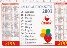 Calendarietto - Fratres - Anno 2001 - Kleinformat : 2001-...