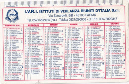 Calendarietto - I.v.r.i. - Istituto Di Vigilanza Riuniti D'italia - Parma - Anno 2001 - Small : 2001-...