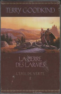 La Pierre Des Larmes (L'épée De Vérité) - Autres & Non Classés