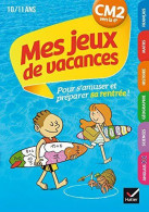 Mes Jeux De Vacances Du CM2 A La 6e- Cahier De Vacances - Autres & Non Classés