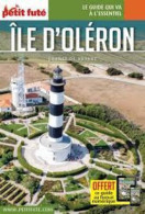 Guide Ile D'Oléron 2021 Carnet Petit Futé - Autres & Non Classés