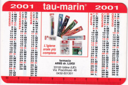 Calendarietto - Tau Marinin - Farmacia Ariis Dr.luigi - Udine - Anno 2001 - Tamaño Pequeño : 2001-...
