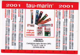 Calendarietto - Tau Marinin - Farmacia Comunale - Castiglione Delle Stiviere - Anno 2001 - Kleinformat : 2001-...