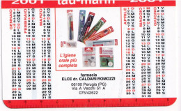 Calendarietto - Tau Marinin - Farmacia Elce Dr.caldari Romozzi - Perugia - Anno 2001 - Petit Format : 2001-...