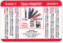 Calendarietto - Tau Marinin - Farmacia Landi Dr.maria - Ponte A Moriano - Lucca - Anno 2001 - Small : 2001-...