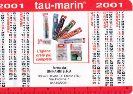 Calendarietto - Tau Marinin - Farmacia Unifarm - Ravina Di Trento - Anno 2001 - Tamaño Pequeño : 2001-...