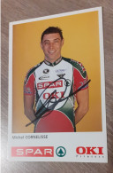 Autographe Michel Cornelisse Spar Oki - Radsport
