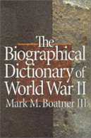 The Biographical Dictionary Of World War II - Otros & Sin Clasificación