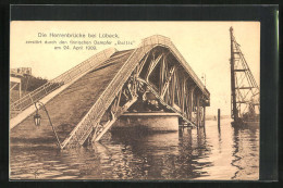 AK Lübeck, Zerstörte Herrenbrücke Durch Finnischen Dampfer Baltic 1909  - Lübeck