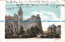 R121446 London. Northumberland Avenue Charing Cross. 1904 - Sonstige & Ohne Zuordnung