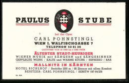 Vertreterkarte Wien, Restaurant Paulus Stube, Carl Pohnstingl, ältester Stadt-Heuriger  - Unclassified