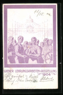Künstler-AK Wien, Lehrlingsarbeiten-Ausstellung 1904  - Expositions