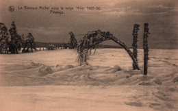 La Baraque Michel (sous La Neige, Hiver 1925-1926) - Paysage - Autres & Non Classés