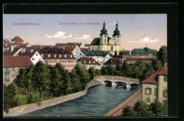 AK Donaueschingen, Schützenbrücke Mit Stadtkirche  - Donaueschingen