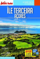 Guide Île De Terçeira 2022 Carnet Petit Futé: Açores - Other & Unclassified