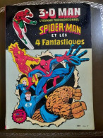 3 D Man L'homme Tridimensionnel Spider-man Et Les 4 Fantastiques - Sonstige & Ohne Zuordnung