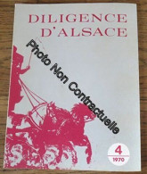Diligence D'Alsace N°4 1970 - Other & Unclassified
