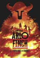 Arlo Finch Tome 03: Le Royaume Des Ombres - Other & Unclassified
