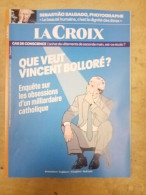 La Croix Nº 107 - Que Veut Vincent Bolloré - Non Classés