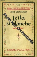 Leila Si Blanche. Collection Jeunes Femmes Et Jeunes Filles N° 3 - Other & Unclassified