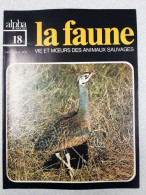 Revue Alpha Pour Tous - La Faune N° 18 - Ohne Zuordnung