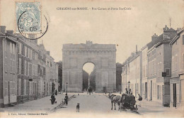 CHALONS SUR MARNE - Rue Carnot Et Porte Sainte Croix - Très Bon état - Châlons-sur-Marne