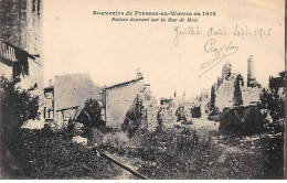 Souvenir De FRESNES EN WOEVRE En 1915 - Ruines Donnant Sur La Rue De Metz - Très Bon état - Sonstige & Ohne Zuordnung