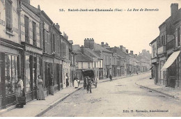 SAINT JUST EN CHAUSSEE - La Rue De Beauvais - Très Bon état - Saint Just En Chaussee