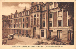 DUNKERQUE - L'Hotel Du Chapeau Rouge - Très Bon état - Dunkerque