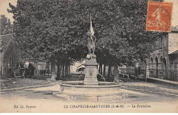 LA CHAPELLE GAUTHIER - La Fontaine - Très Bon état - La Chapelle La Reine