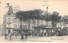 MELUN - Hôtel De La Gare Et Tramway De Barbizon - Très Bon état - Melun