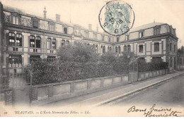 BEAUVAIS - L'Ecole Normale Des Filles - Très Bon état - Beauvais