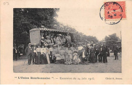 L'Union Bourbonnaise - Excursion Du 24 Juin 1906 - Très Bon état - Other & Unclassified