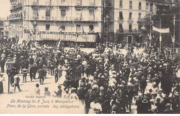 Le Meeting Du 9 Juin à MONTPELLIER - Place De La Gare, Arrivée Des Délégations - Très Bon état - Montpellier