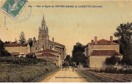 Rue Et Eglise De NOTRE DAME DE LORETTE - Très Bon état - Other & Unclassified