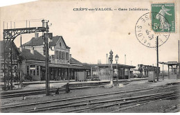 CREPY EN VALOIS - Gare Intérieure - état - Crepy En Valois