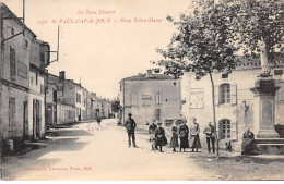 SAINT PAUL CAP DE JOUX - Place Notre Dame - Très Bon état - Saint Paul Cap De Joux