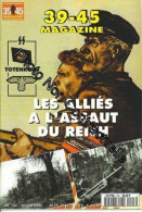 39 - 45 Magazine N° 103 : Les Alliés A L'assaut Du Reich - Ohne Zuordnung